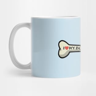 I love my Boston Terrier Bone Typography Design Mug